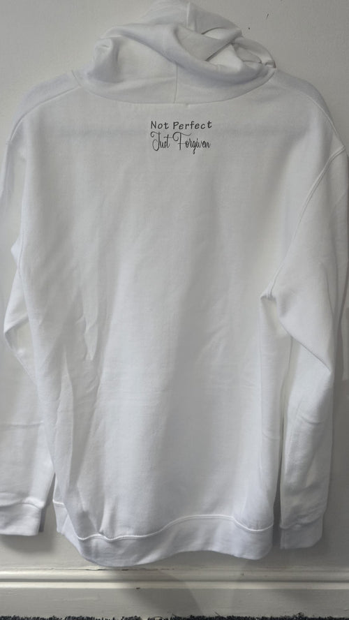 Not Perfect Just Forgiven white hoodie - back
